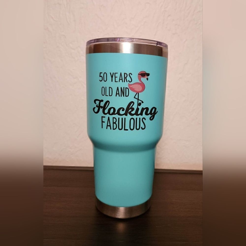50 Years Old and Flocking Fabulous 32 ounce Stainless Steel Tumbler Teal